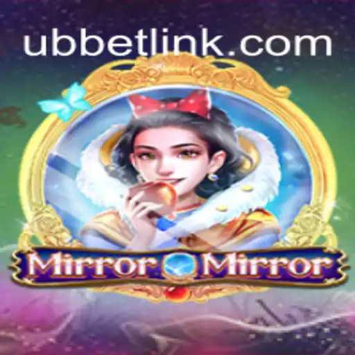 Dive into the Enchanting World of MirrorMirror: A Revolutionary Game Experience with UBBet