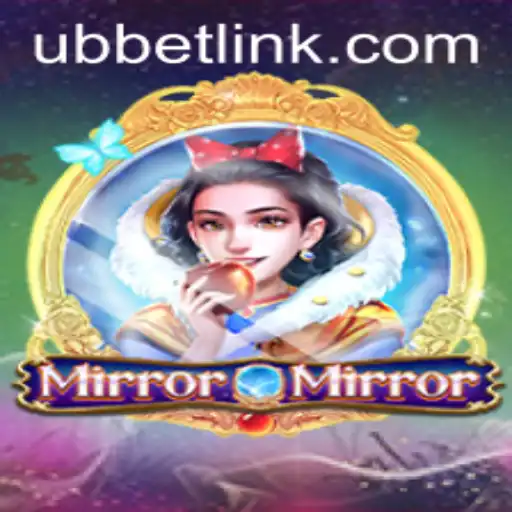 Dive into the Enchanting World of MirrorMirror: A Revolutionary Game Experience with UBBet