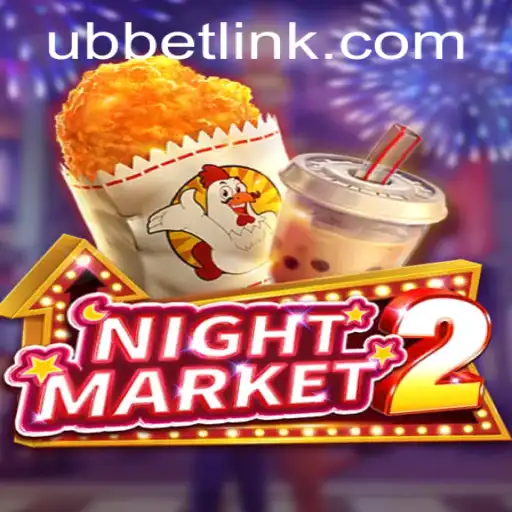 The Thrilling World of NightMarket2 and UBBet: A Comprehensive Guide
